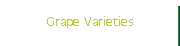 Grape Varieties